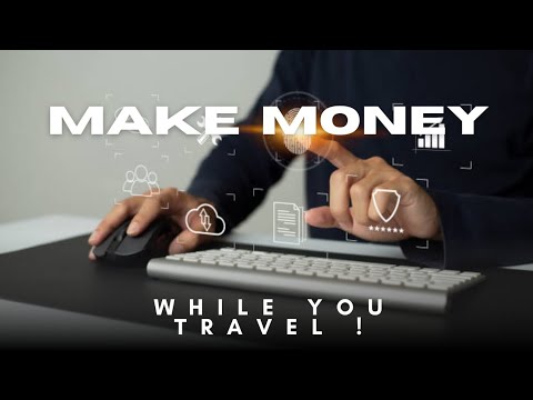 How to Make Money While You Travel